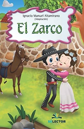 Libro : El Zarco  - Altamirano, Ignacio Manuel _h