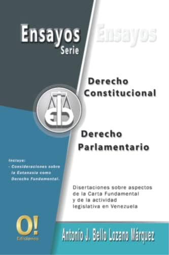 Libro: Ensayos De Derecho Constitucional Y Derecho Sobre De