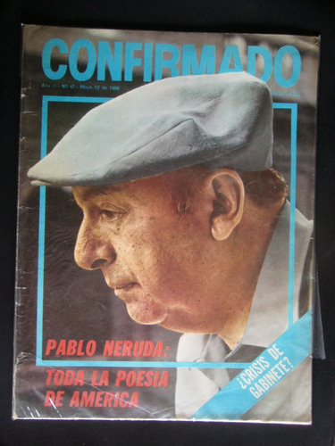 Pablo Neruda / Revista Confirmado Nº 47 / Año 1966