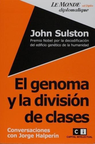 El Genoma Y La Division De Clases   Conversaciones Con J...