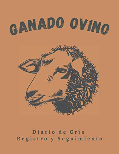 Ganado Ovino: Diario De Cria Registro Y Seguimiento | Anota