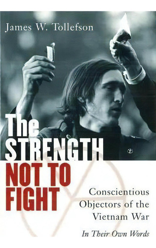 The Strength Not To Fight, De James W. Tollefson. Editorial Potomac Books Inc, Tapa Blanda En Inglés