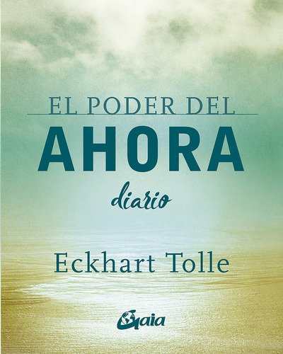 Poder Del Ahora, El. Diario - Eckhart Tolle