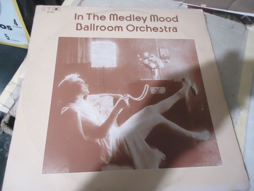 Ballroom Orchestra In The Medley Mood Lp