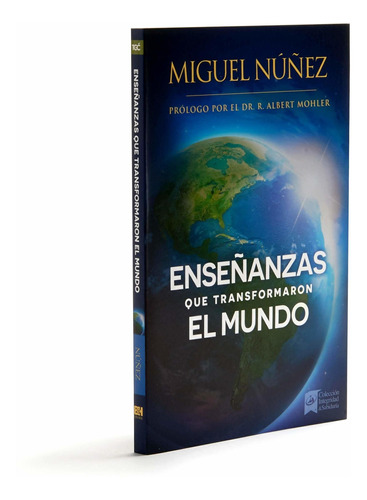 Enseñanzas Que Transformaron El Mundo - Miguel Nuñez