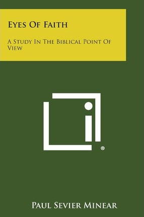 Libro Eyes Of Faith : A Study In The Biblical Point Of Vi...