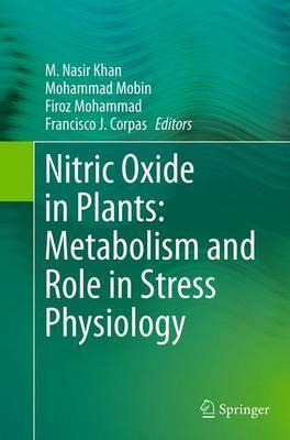 Libro Nitric Oxide In Plants: Metabolism And Role In Stre...
