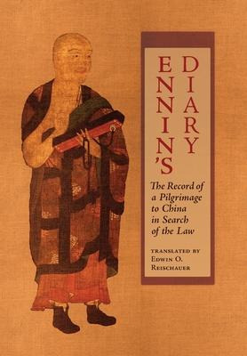 Libro Ennin's Diary : The Record Of A Pilgrimage To China...