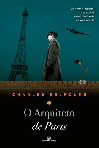 O arquiteto de Paris, de Belfoure, Charles. Editora Bertrand Brasil Ltda., capa mole em português, 2017