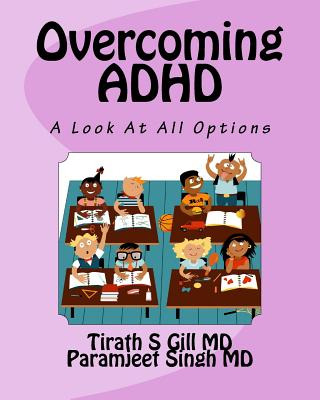 Libro Overcoming Adhd: An Unbiased Look At All Options - ...