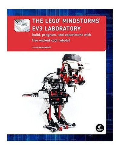 The Lego Mindstorms Ev3 Laboratory - Daniele Benedettelli...