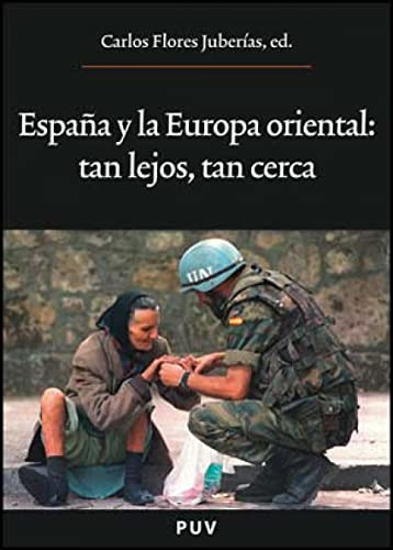 Libro España Y La Europa Oriental Tan Lejostan De Flores Jub