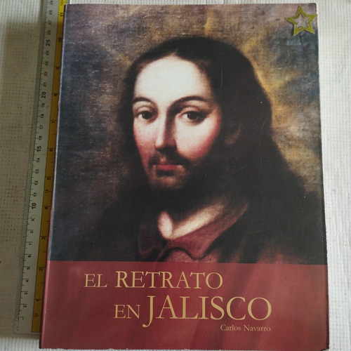 Libro El Retrato En Jalisco Carlos Navarro V