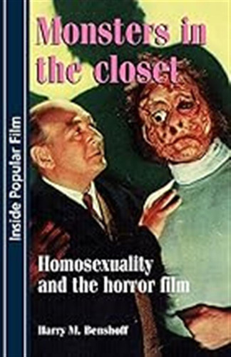 Monsters In The Closet: Homosexuality And The Horror Film (i