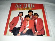 Comprar Disco Vinilo Los Lamas Locura De Quererte Formatovinilo 0km