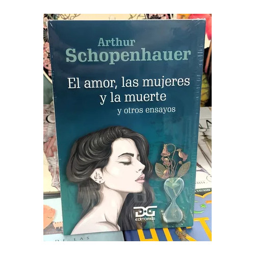 El Amor, Las Mujeres Y La Muerte De Schopenhauer Filosofía