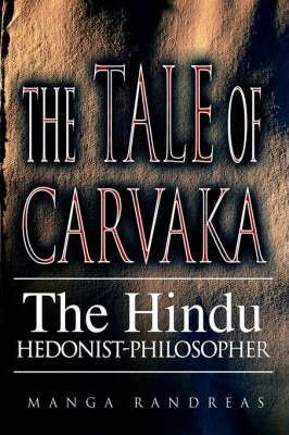 Libro The Tale Of Carvaka : The Hindu Hedonist-philosophe...