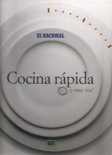 Cocina Rápida Y Muy Rica (recetario) (edición Tapa Dura)