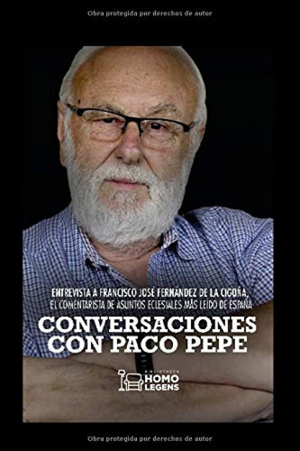 Libro: Conversaciones Con Paco Pepe: Entrevista A Francisco