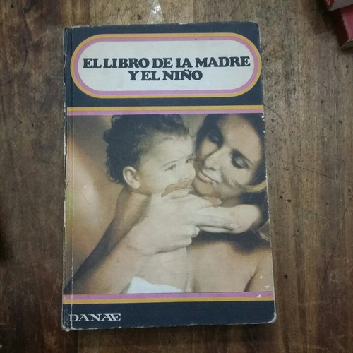 El Libro De La Madre Y El Niño Danae (27)