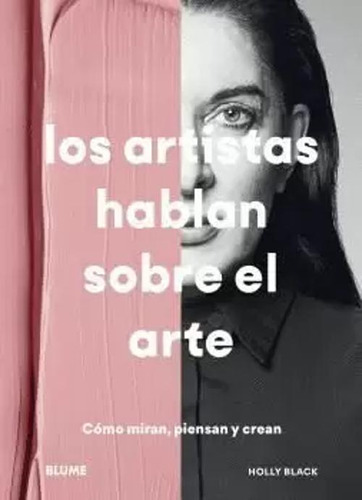 Libro Los Artistas Hablan Sobre El Arte