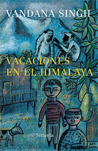 Libro Vacaciones En El Himalaya De Singh Vandana Singh V