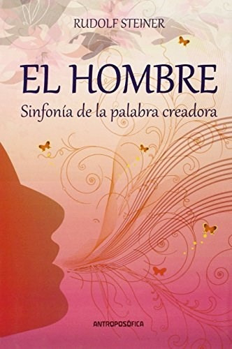 El Hombre - Rudolf Steiner