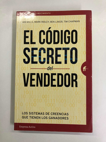 El Código Secreto Del Vendedor - Mills - Empresa Activa