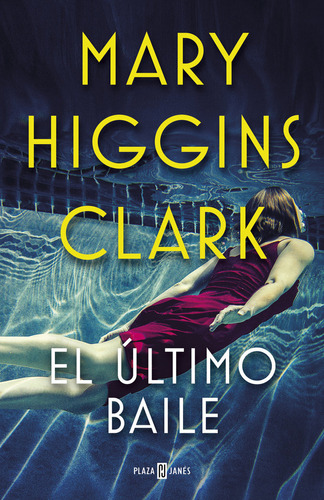 Ultimo Baile,el - Higgins Clark, Mary