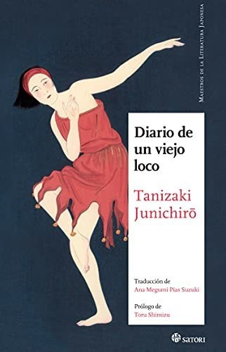 Diario De Un Viejo Loco (maestros De La Literatura Japonesa)