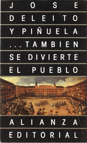 Libro También Se Divierte El Pueblo De Deleito Y Piñuela, Jo