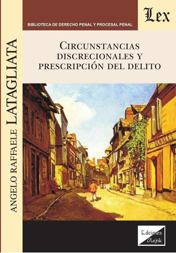 Circunstancias Discrecionales Y Prescripción Del Delito