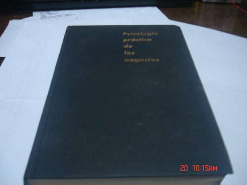 Donald A. Laird - Psicologia Practica De Los Negocios (c246)