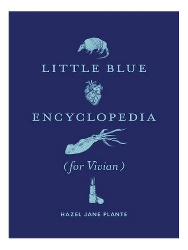 Little Blue Encyclopedia (for Vivian) (paperback) - Ha. Ew02