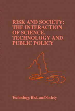 Libro Risk And Society: The Interaction Of Science, Techn...