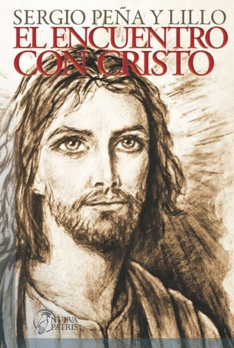 El Encuentro Con Cristo. Libro Religioso 