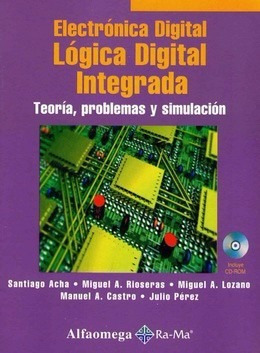 Libro Técnico Electrónica Digital - Lógica Digital Inte 