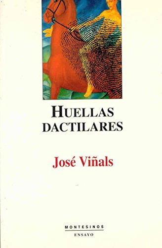 Huellas Dactilares -ensayo-