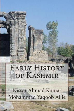 Libro Early History Of Kashmir - Mr Nissar Ahmad Kumar