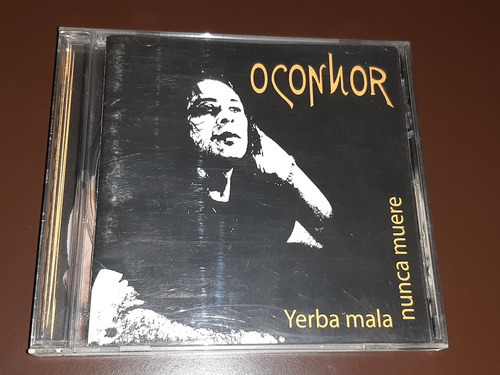 Oconnor Yerba Mala Nunca Muere (primera Edicion) 