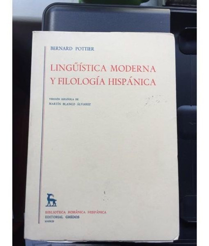 Linguistica Moderna Y Filologia Hispanica