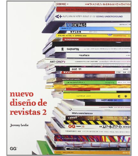 Libro Nuevo Diseño De Revistas 2 De Jeremy Leslie Ed: 1