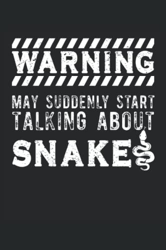 Warning May Suddenly Start Talking About Snakes: Cuaderno Pu