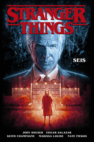 Strangers Things 2 Seis, De Jody Houser-stefano Martino-keith Champagne Y, Jody Houser-stefano Martino-keith Champagne Y. Editorial Norma En Español