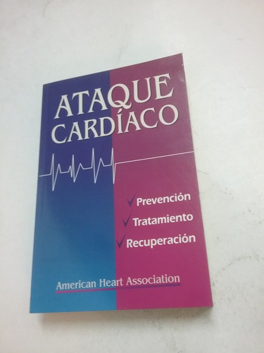 399 Ataque Cardíaco Prevención Tratamiento Y Recuperación 