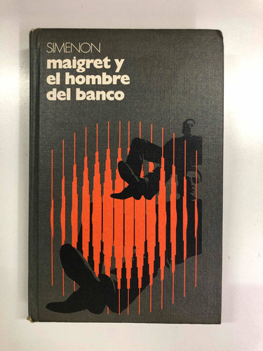 Maigret Y El Hombre Del Banco / Maigret Lognon - Simenon