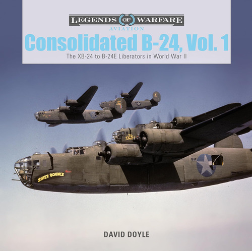 Libro: Consolidated B-24 Vol.1: The Xb-24 To B-24e In World