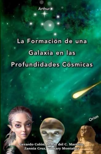 Libro La Formación Una Galaxia Profundidades Cósmi&..