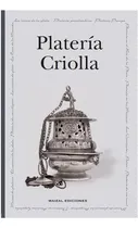 Comprar Plateria Criolla  - Monica G. Hoss De Lete