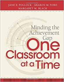 Minding The Achievement Gap One Classroom At A Time